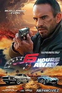 6 Hours Away (2024) HQ Telugu Dubbed Movie