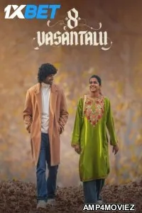 8 Vasanthalu (2025) Telugu Movie