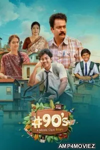 90s A Middle Class Biopic (2024) Season 1 Hindi Web Series