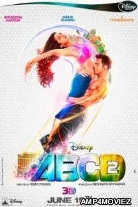 ABCD 2 (2015) Bollywood Hindi Full Movie 