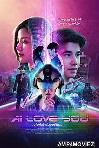 AI Love You (2022) HQ Hindi Dubbed Movie