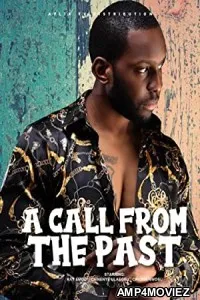 A Call From The Past (2019) HQ Hindi Dubbed Movie