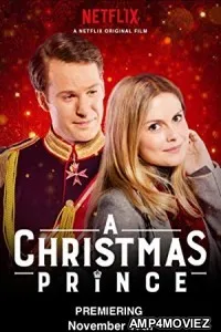 A Christmas Prince (2017) Hindi Dubbed Movie