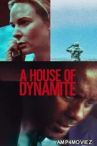 A House Of Dynamite (2025) ORG Hindi Dubbed Movie