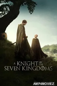 A Knight Of The Seven Kingdoms (2026) Season 1 EP01 Hindi Dubbed Web Series