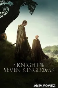 A Knight Of The Seven Kingdoms (2026) Season 1 EP02 To EP04 Hindi Dubbed Web Series