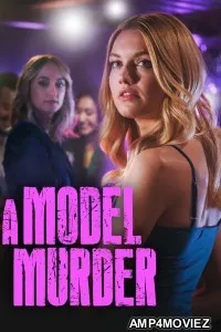 A Model Murder (2024) HQ Hindi Dubbed Movie