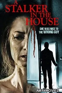 A Stalker in the House (2021) HQ Telugu Dubbed Movie