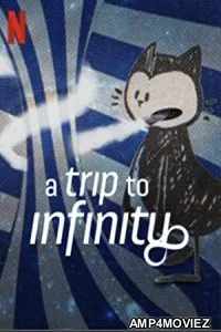 A Trip to Infinity (2022) Hindi Dubbed Movie