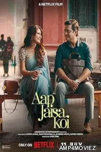 Aap Jaisa Koi (2025) HQ Hindi Dubbed Movie