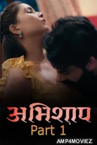 Abhishap (2026) S01 Part 1 WaahPlay Hindi Hot Web Series