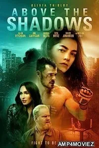 Above the Shadows (2019) HQ Tamil Dubbed Movie