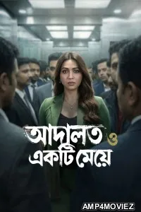Adalat O Ekti Meye (2026) Season 1 Bengali Web Series
