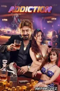 Addiction (2026) Hindi Movie