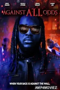 Against All Odds (2025) HQ Bengali Dubbed Movie