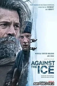 Against the Ice (2022) Hindi Dubbed Movie