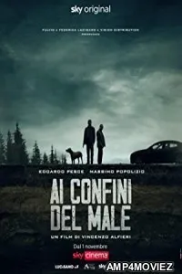 Ai Confini Del Male (2021) HQ Hindi Dubbed Movie