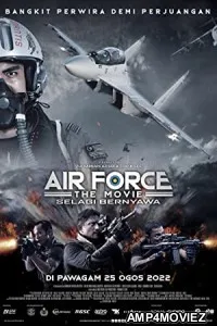 Air Force The Movie Selagi Bernyawa (2022) HQ Bengali Dubbed Movie