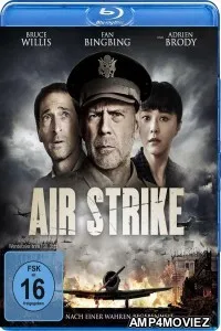 Air Strike (2018) Hindi Dubbed Movie
