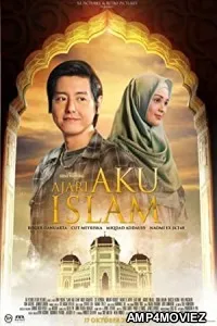 Ajari Aku Islam (2019) HQ Hindi Dubbed Movie