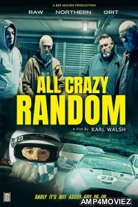 All Crazy Random (2021) HQ Bengali Dubbed Movie