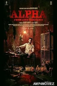 Alpha Men Love Vengeance (2026) HQ Hindi Dubbed Movie