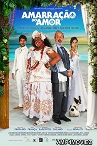 Amarracao Do Amor (2021) HQ Hindi Dubbed Movie 