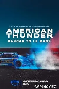 American Thunder NASCAR to Le Mans  (2025) HQ Telugu Dubbed Movie