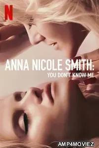 Anna Nicole Smith You Dont Know Me (2023) Hindi Dubbed Movie