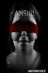 Anshu (2024) ORG Hindi Dubbed Movie