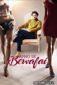 Apno Se Bewafai (2023) Hindi Movie