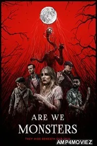 Are We Monsters (2021) HQ Hindi Dubbed Movie
