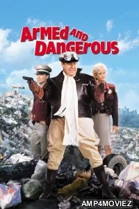 Armed And Dangerous (1986) ORG Hindi Dubbed Movie
