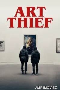 Art Thief (2023) HQ Hindi Dubbed Movie