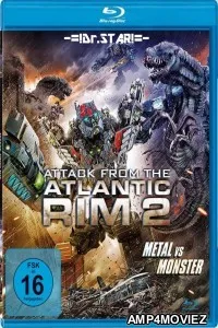 Atlantic Rim: Resurrection (2018) Hindi Dubbed Movies