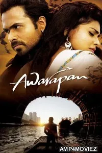 Awarapan (2007) Hindi Movie