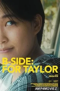 B Side For Taylor (2023) HQ Hindi Dubbed Movie