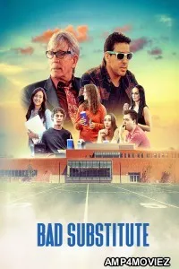 Bad Substitute (2024) HQ Hindi Dubbed Movie