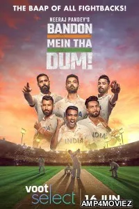 Bandon Mein Tha Dum (2022) Hindi Season 1 Complete Show