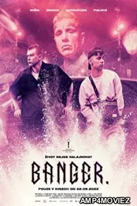 Banger (2022) HQ Hindi Dubbed Movie