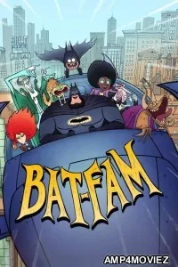 Bat Fam (2025) Season 1 Hindi Dubbed Web Series