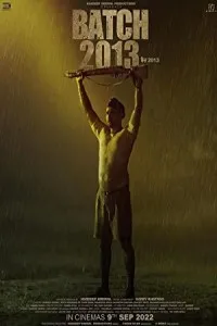 Batch 2013 (2022) HQ Telugu Dubbed Movie