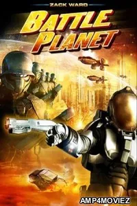 Battle Planet (2008) ORG Hindi Dubbed Movie