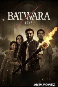Batwara 1947 (2026) Hindi Movie