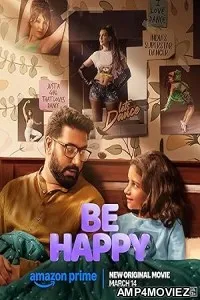 Be Happy (2025) HQ Hindi Dubbed Movie