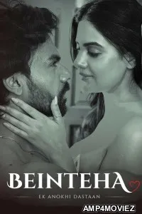 Beinteha Ek Anokhi Dastaan (2026) Season 1 Hindi Web Series