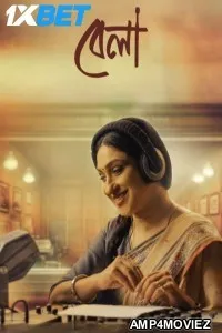 Bela (2025) Bengali Movie