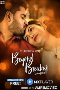 Beyond Breakup (2020) Hindi Season 1 Complete Show