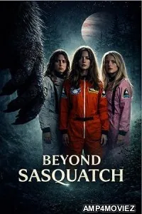 Beyond Sasquatch (2026) HQ Hindi Dubbed Movie