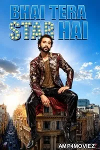 Bhai Tera Star Hai (2026) Hindi Movie